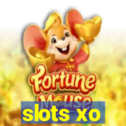 slots xo